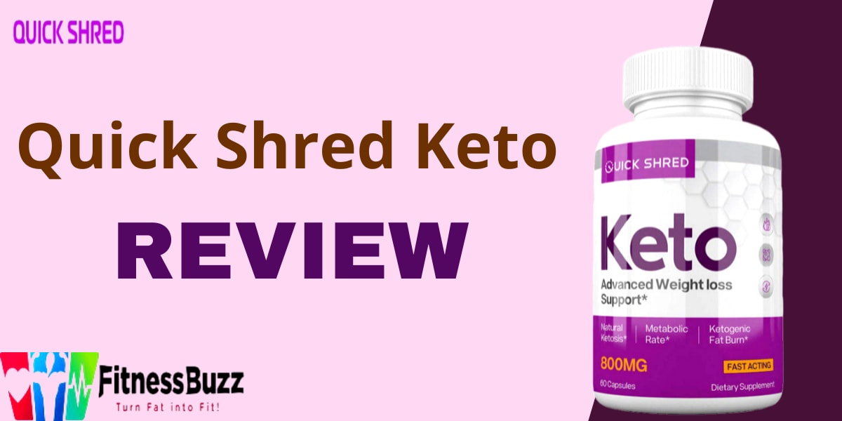 Quick Shred Keto Review