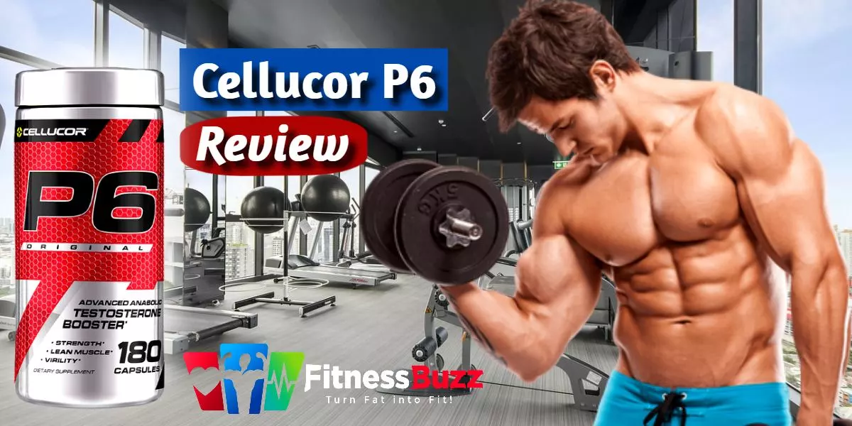Cellucor P6 Review