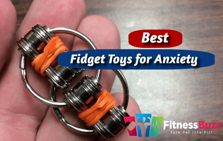 Best Fidget Toys for Anxiety